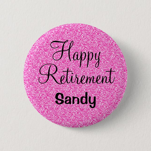 Glam Happy Retirement Hot Pink Glitter Sparkle Button (Front)