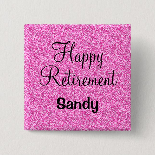 Glam Happy Retirement Hot Pink Glitter Sparkle Button (Front)