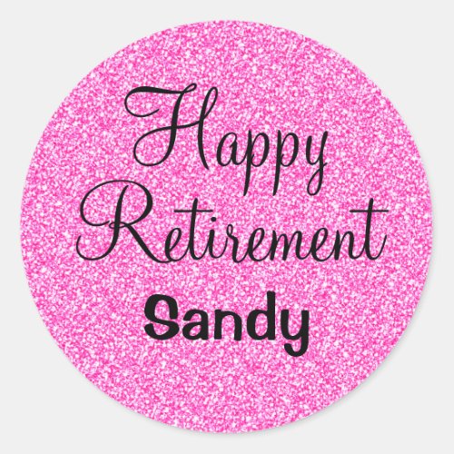 Glam Happy Retirement Hot Pink Glitter Sparkle Classic Round Sticker