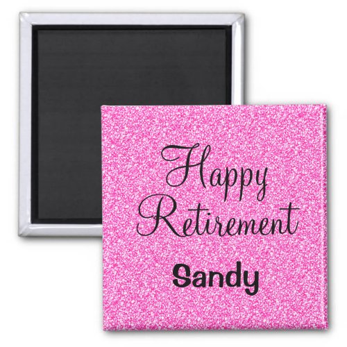 Glam Happy Retirement Hot Pink Glitter Sparkle Magnet