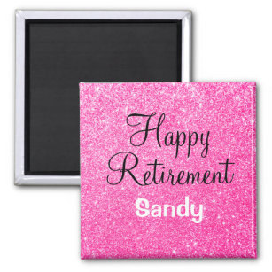 Glam Happy Retirement Hot Pink Glitter Sparkle Magnet