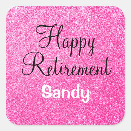 Glam Happy Retirement Hot Pink Glitter Sparkle Square Sticker