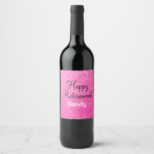 Glam Happy Retirement Hot Pink Glitter Sparkle Wine Label