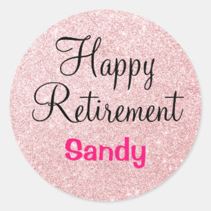 Glam Happy Retirement Rose Gold Glitter Sparkles Classic Round Sticker