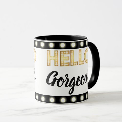 Glam Hello Gorgeous coffee mug