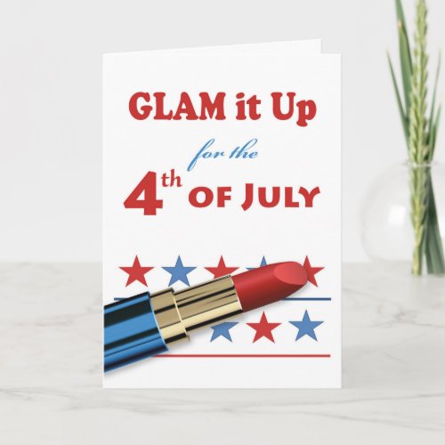 Glam it Up for the 4th of July Lipstick and Stars Card