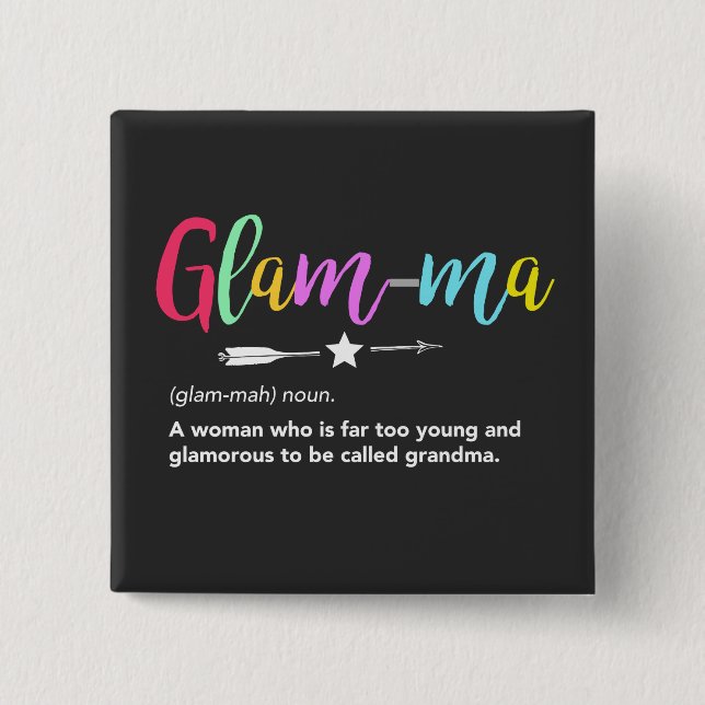 Glam-ma, Glamma Definition Grandma Button (Front)