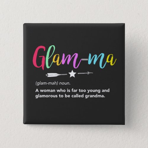 Glam_ma Glamma Definition Grandma Button