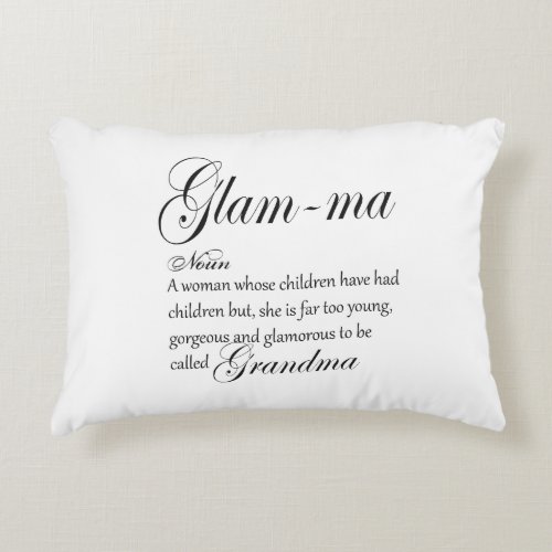 GLAM MA grandma definition Accent Pillow