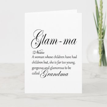 Glam Ma Grandma Definition Card by GIFTSBYHEATHERMYERS at Zazzle