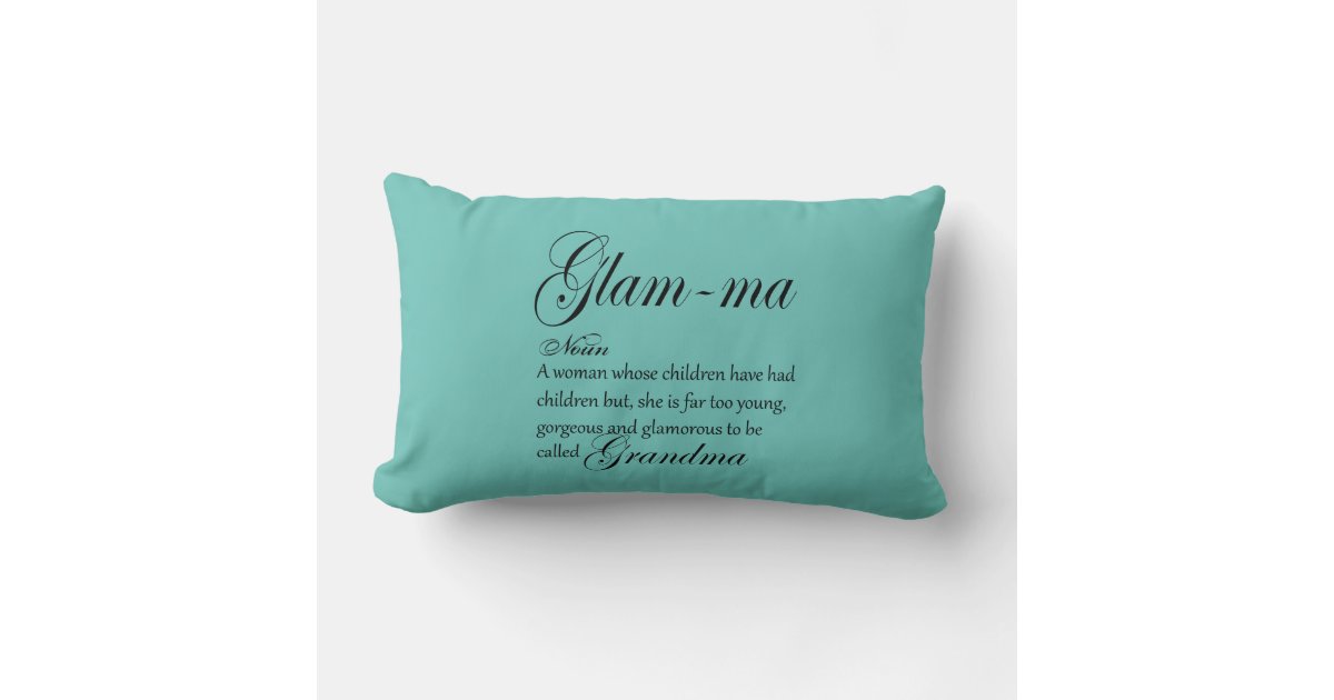 GLAM MA grandma definition Lumbar Pillow Zazzle