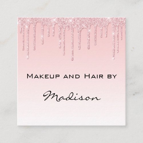 Glam Pink Rose Gold Glitter Drips Makeup Artist Square Business Card