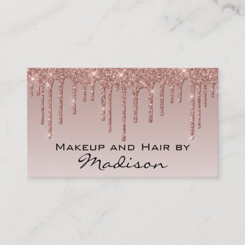 Glam Rose Gold Faux Glitter Drips Makeup Artist Business Card