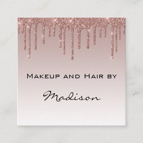 Glam Rose Gold Faux Glitter Drips Makeup Artist Square Business Card