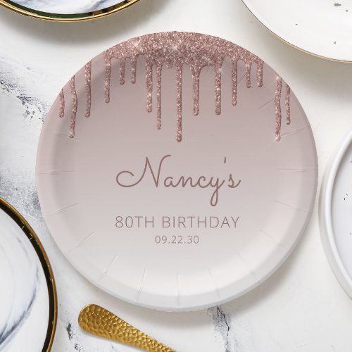 Glam Rose Gold Glitter Drip 80th Birthday Party Paper Plates