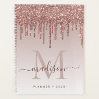 Glam Rose Gold Glitter Drips Elegant Monogram 2022 Planner