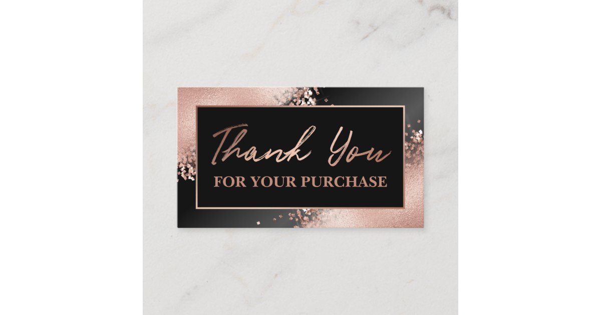 Glam Rose Gold Glitter Thank You For Your Purchase Business Card | Zazzle