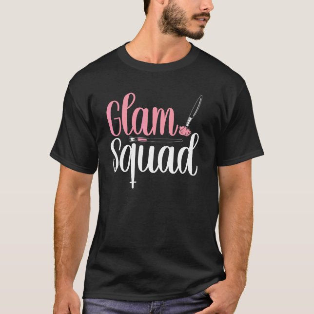 Glam Squad  Makeup Cheer 2 T-Shirt (Front)