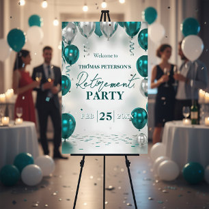 Glam Teal Silver Balloons Retirement Party Welcome Foam Board