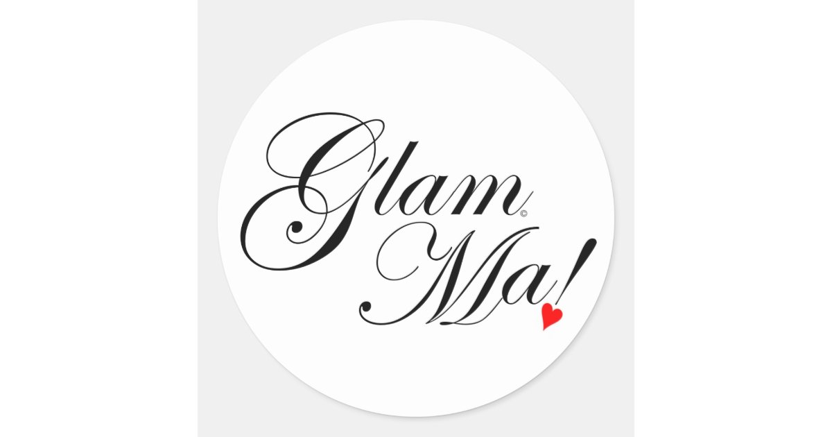Download GlamMa Classic Round Sticker | Zazzle.com