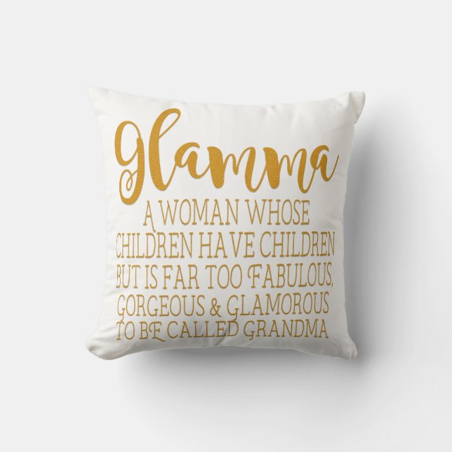 Glamma - Fabulous Grandma Throw Pillow (Front)