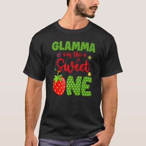 Glamma Of The Birthday One Strawberry 1st Fruit  B T_Shirt