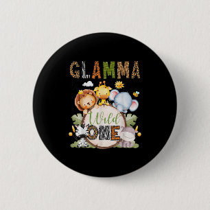 Glamma Of The Wild One 1st Birthday Boy Jungle Saf Button