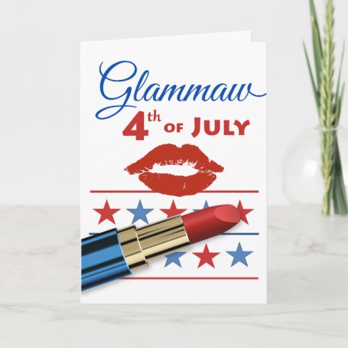 Glammaw Grandma Fourth of July Lipstick Card