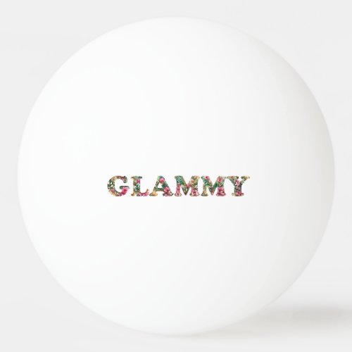 Glammy Floral Grandma Cute Mothers Day Ping Pong Ball