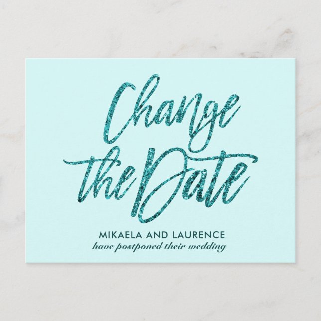 Glamorou Aqua glitter script change the date Announcement Postcard (Front)