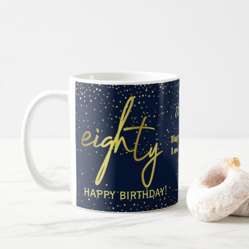 Glamorous 80th Birthday Navy Gold Coffee Mug