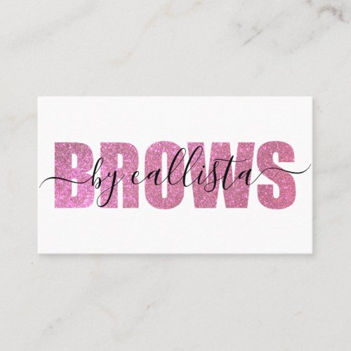 Glamorous Chic Pink Glitter Typography Brow Artist Business Card