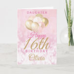 Glamorous Daughter 16th Birthday Balloon Card<br><div class="desc">A gorgeous glamorous 16th birthday card for your daughter. This fabulous design features blush pink and gold glitter balloons on a rose pink sparkly background.  Personalize with a name to wish someone a very happy sweet sixteenth birthday.</div>
