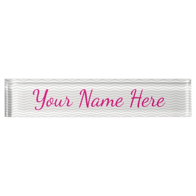 Glamorous Girly Name with Subtle Gray Chevron Name Plate (Front)