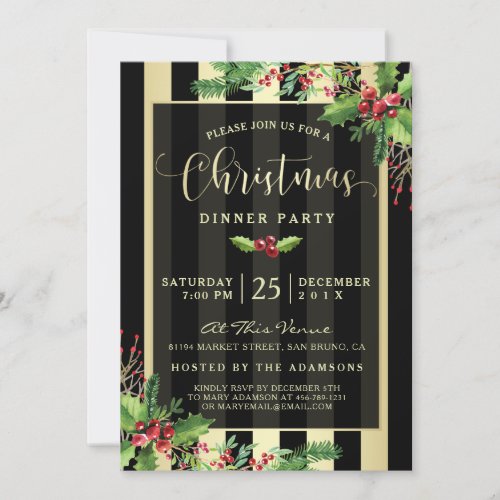 Glamorous Gold & Black Stripe Holiday Party Invite - Send elegant, glamorous golden Christmas party invitations for your dinner party celebration this year with these easy to personalize / customize invites. The semi-transparent black overlay has a golden border over a background of vertical gold and black stripes. The corners are trimmed with festive sprigs of holly and fir. Zazzle has lots of different fonts and font colors to chose from. Please note the all Zazzle products are digitally flat printed.