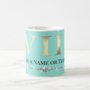 Glamorous Gold VIP on Teal Coffee Mug