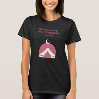 Glamorous Journeys Moms Wildest Dreams Glamping T-Shirt