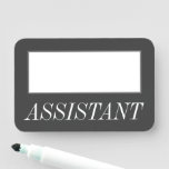 [ Thumbnail: Glamorous, Luxurious "Assistant" Name Tag ]
