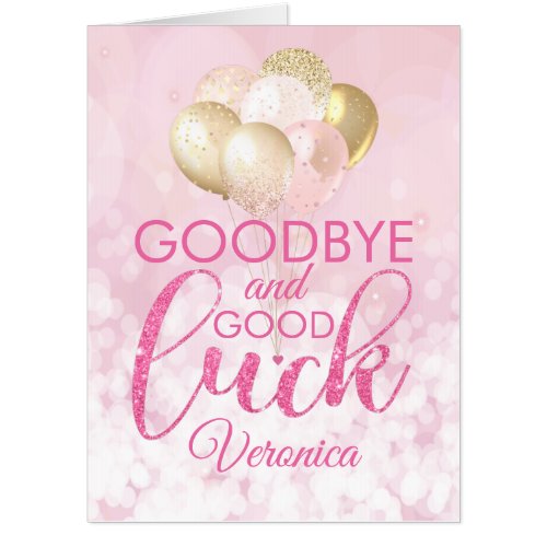 Glamorous Pink Goodbye And Good Luck Jumbo Card