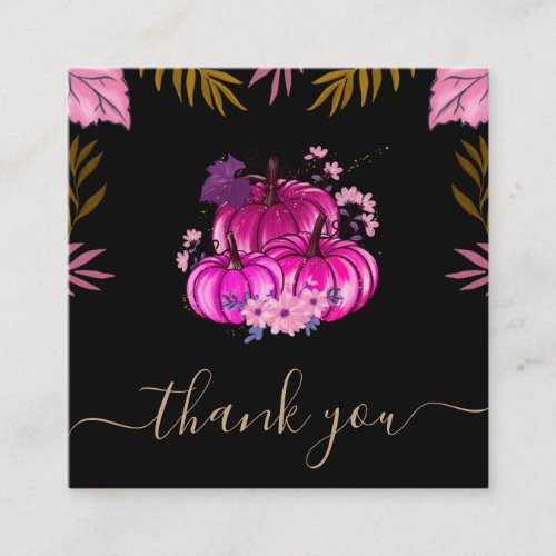 Glamorous Pink Pumpkin Thanksgiving Thank You Cute Square Business Card