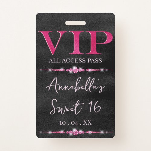 Glamorous Pink VIP on Black Badge