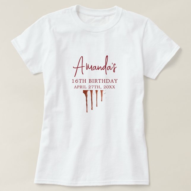 Glamorous Rose Gold Glitter Drip Sweet 16 Birthday T-Shirt (Design Front)