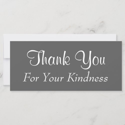 Glamorous Thank You For Your Kindness Card