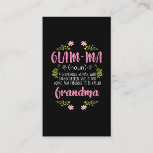 Glamorous Woman Young Crazy Grandma Glam ma Business Card