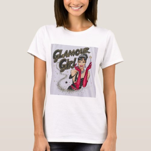 Glamour Girl T_Shirt