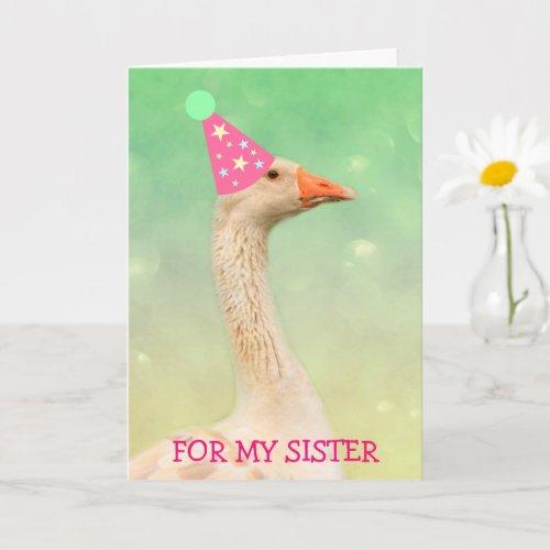 Glamour Party Goose For Sister Birthday Card