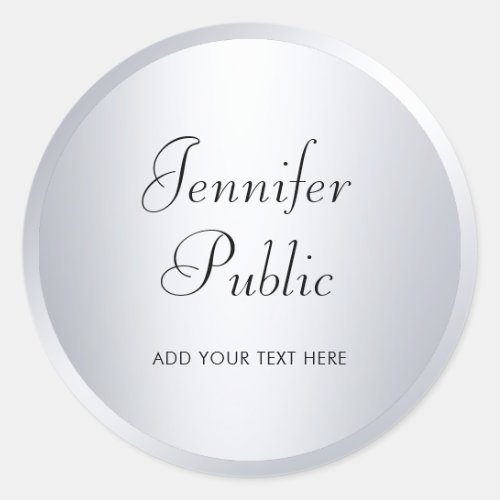 Glamour Silver Look Typography Custom Template Classic Round Sticker