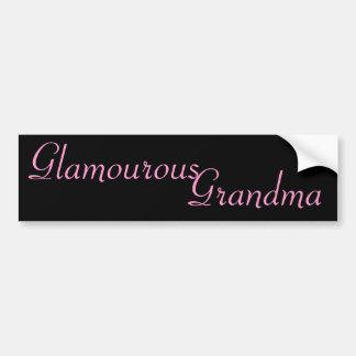 Glamourous, Grandma Bumper Sticker