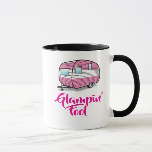 Glampin Fool Glamper Camper Coffee Mug