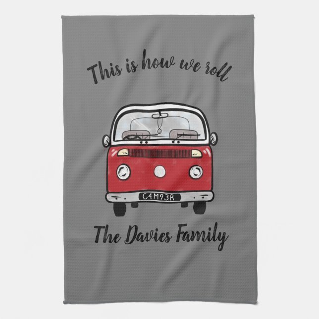 Glamping Camper accessories this is how we roll Kitchen Towel (Vertical)